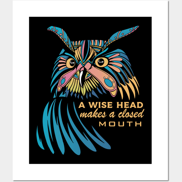 Mystic Owl "A wise head makes a closed mouth" Wall Art by AJ techDesigns